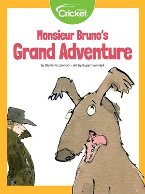 cover image of Monsieur Bruno's Grand Adventure